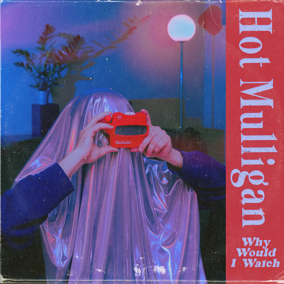 the album cover for Hot Mulligan - Why Would I Watch