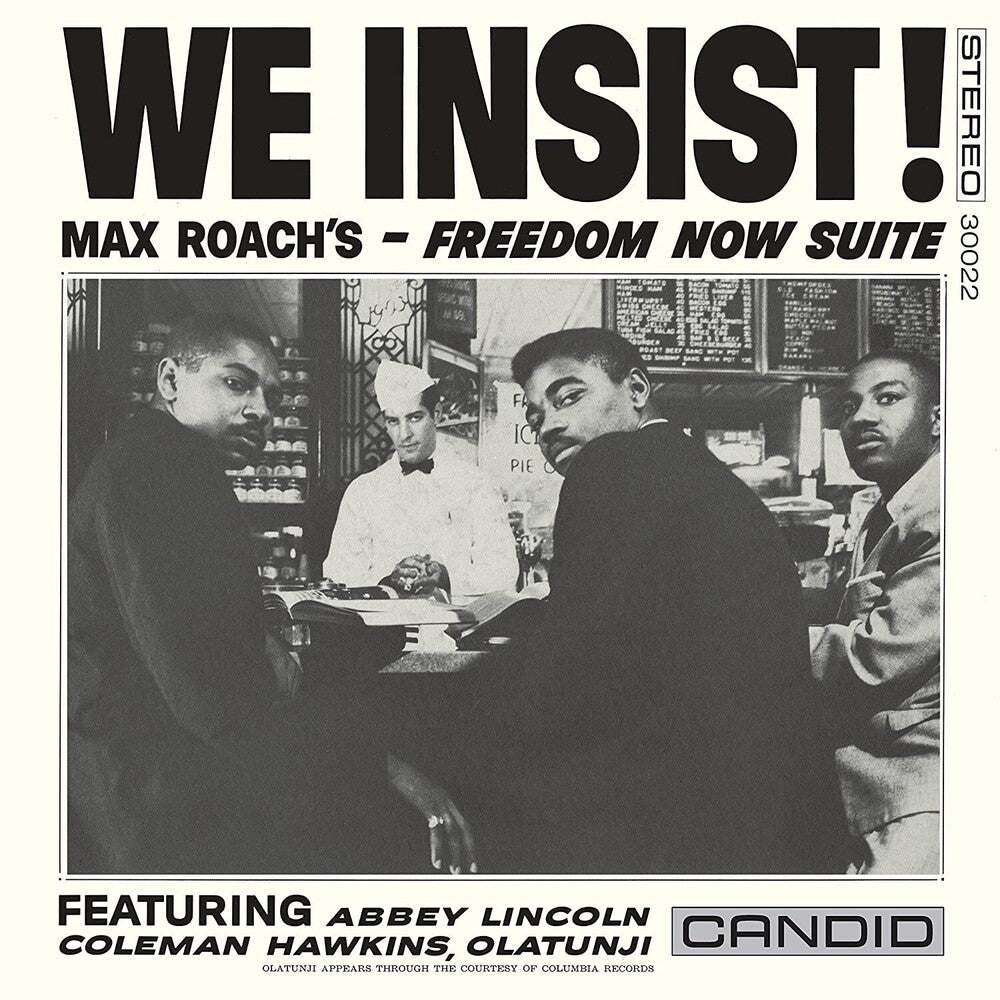 the album cover for Max Roach - We Insist: Freedom Now Suite (Bonus Track) [Limited Edition]