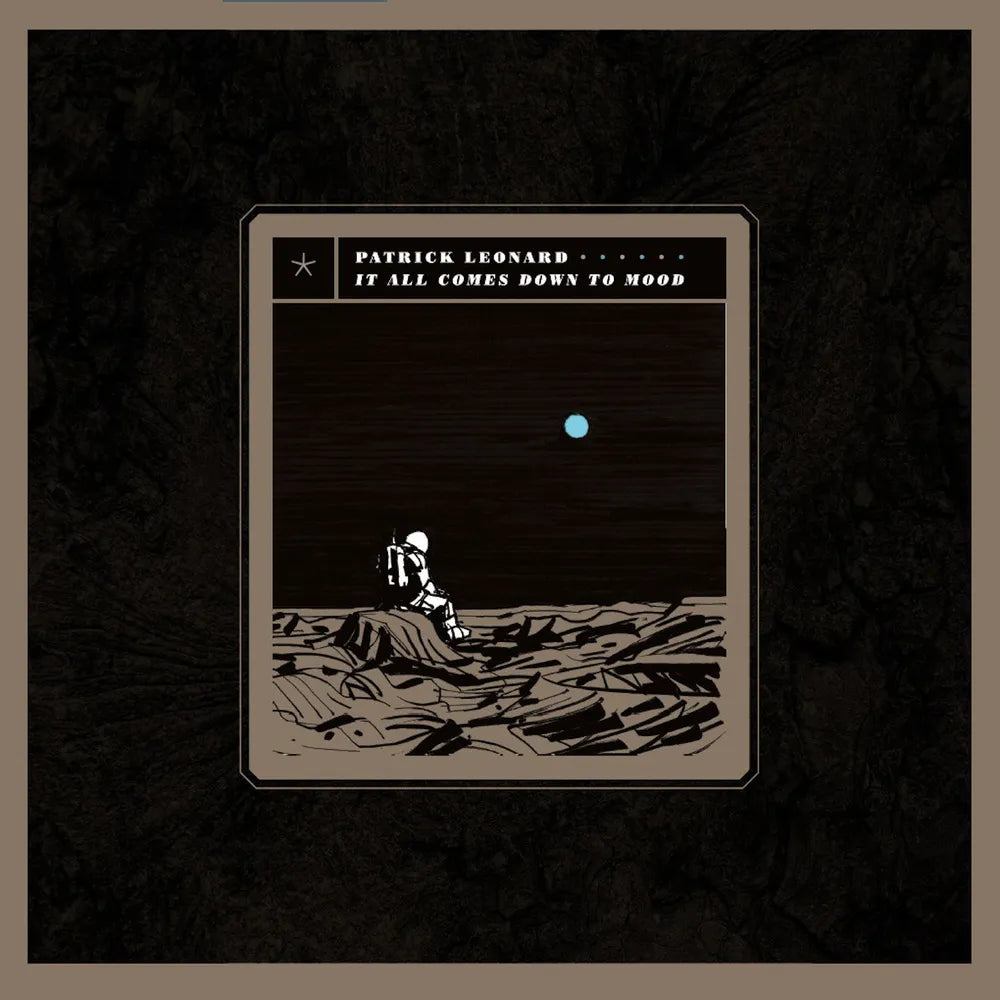 the album cover for Patrick Leonard - It All Comes Down To Mood [2 LP]
