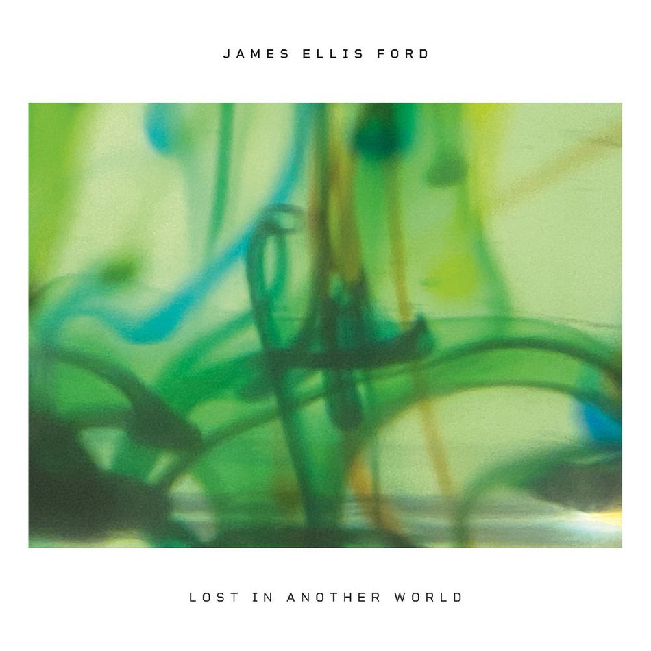 the album cover for James Ford  Ellis - Lost In Another World [Download Included]