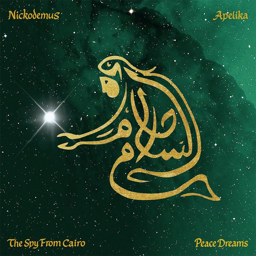 the album cover for Nickodemus & Apelika featuring The Spy from Cairo - Peace Dreams