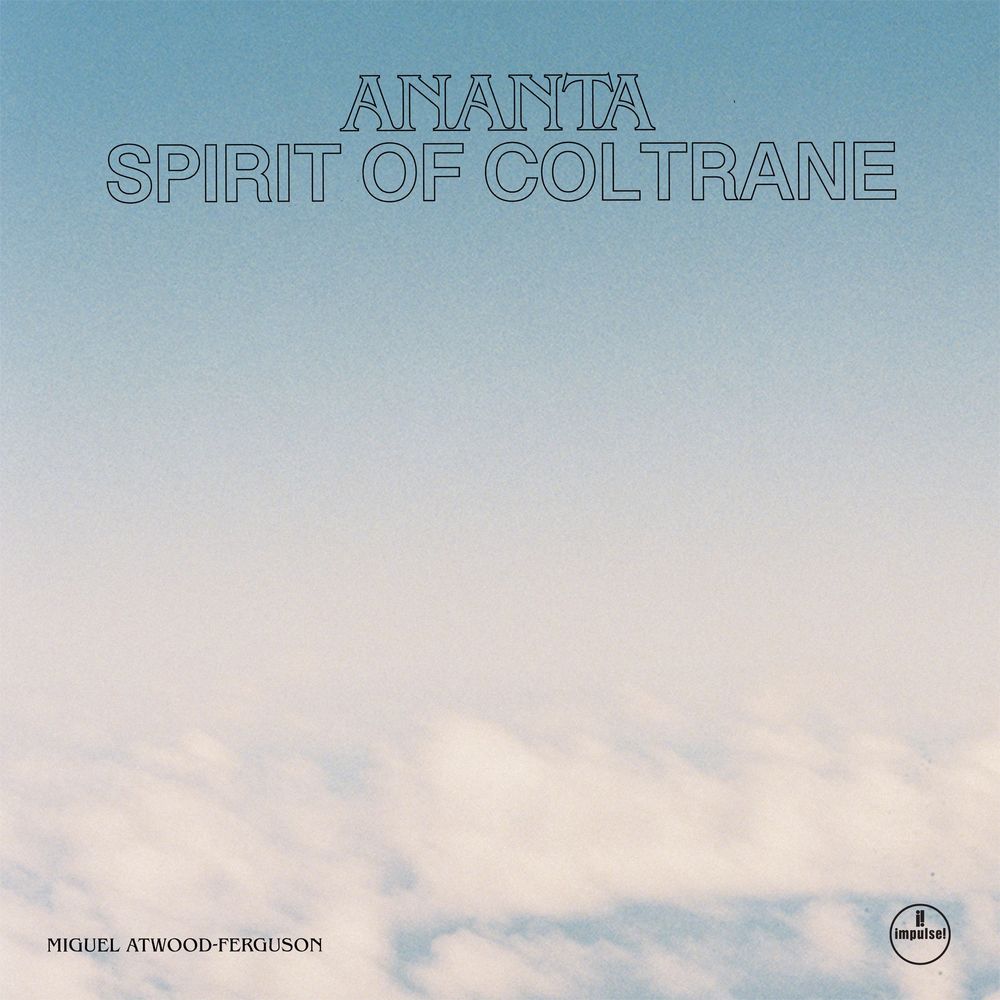 the album cover for Miguel Atwood-Ferguson - Ananta: Spirit of Coltrane