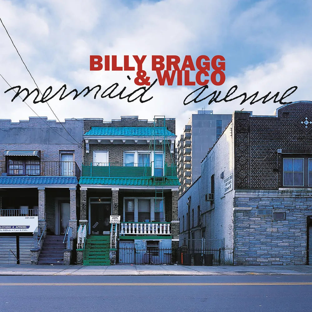 the album cover for Billy Bragg & Wilco - Mermaid Avenue - [Indie Exclusive White Eco-Mix]