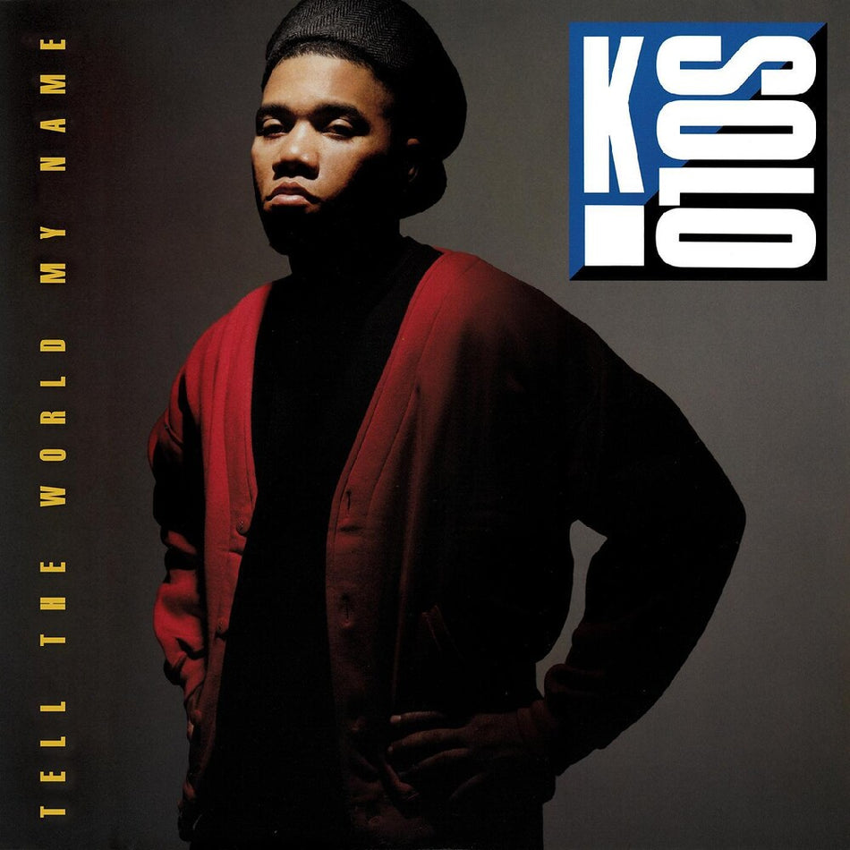the album cover for K-Solo - Tell The World My Name [RSD 2023] []
