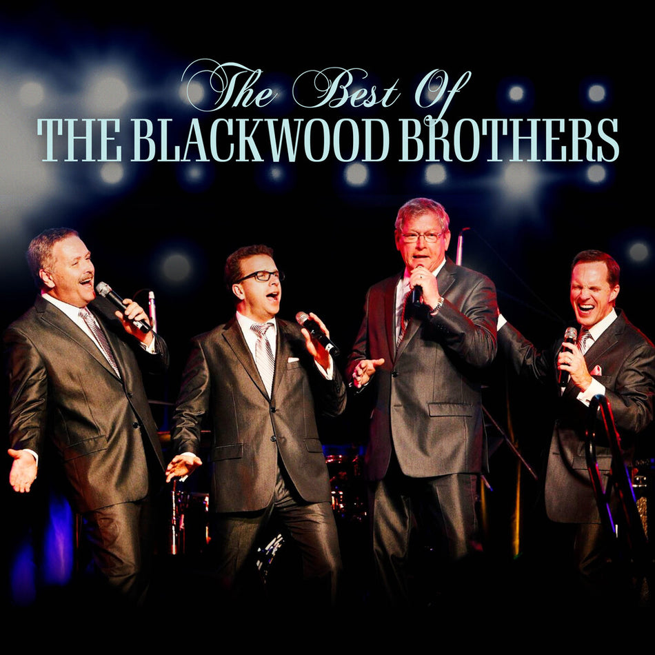 the album cover for Blackwood Brothers, the - The Best of the Blackwoods
