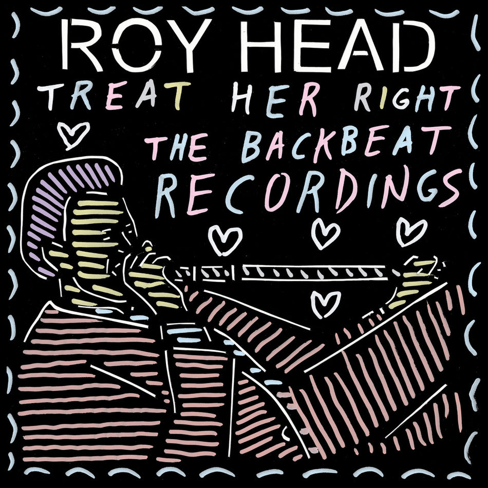 the album cover for Head, Roy - Treat Her Right - the Backbeat Recordings