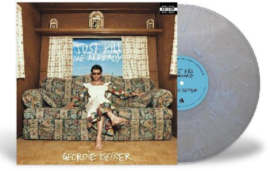 the album cover for Geordie Kieffer - Just Kill Me Already (Blue) [Colored Vinyl] (Spla)