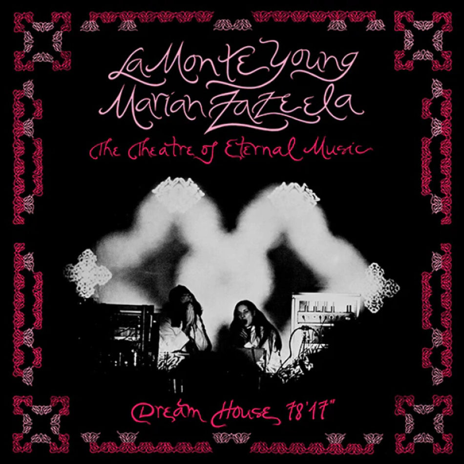the album cover for La Young  Monte / Zazeela,Marian - Dream House 78