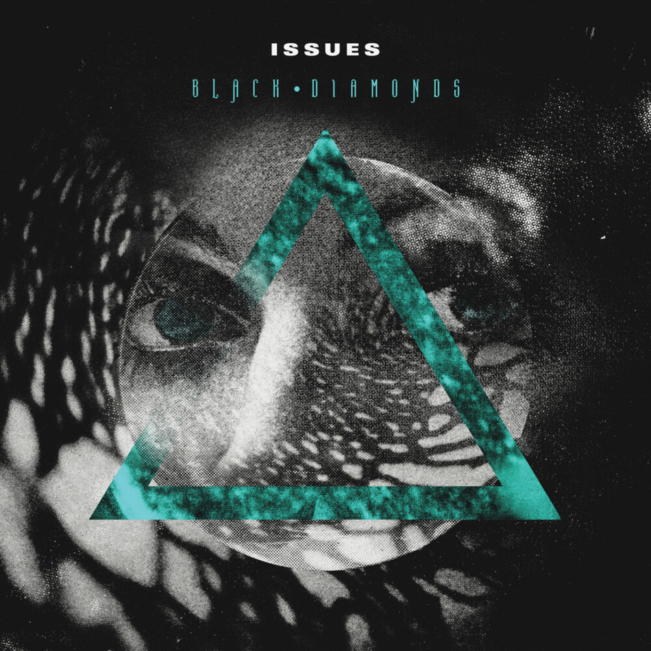 the album cover for Issues - Black Diamonds [Colored Vinyl] (Wht)