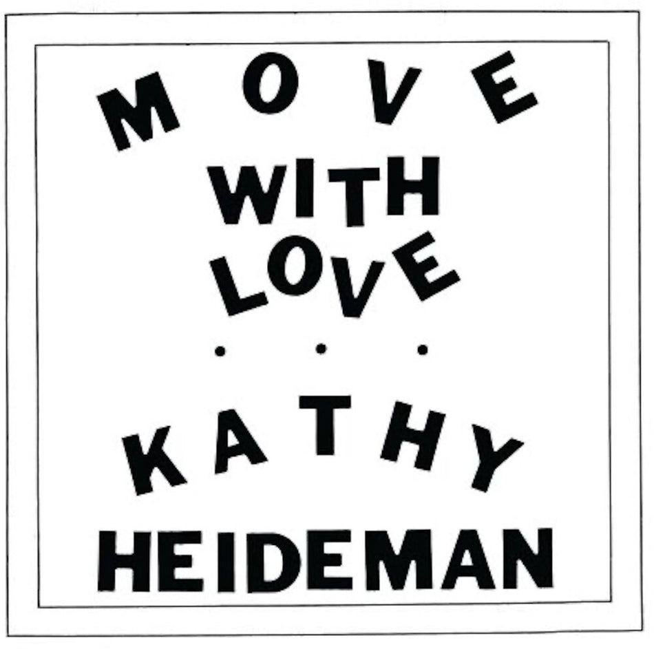the album cover for Kathy Heideman - Move With Love - Java [Colored Vinyl]
