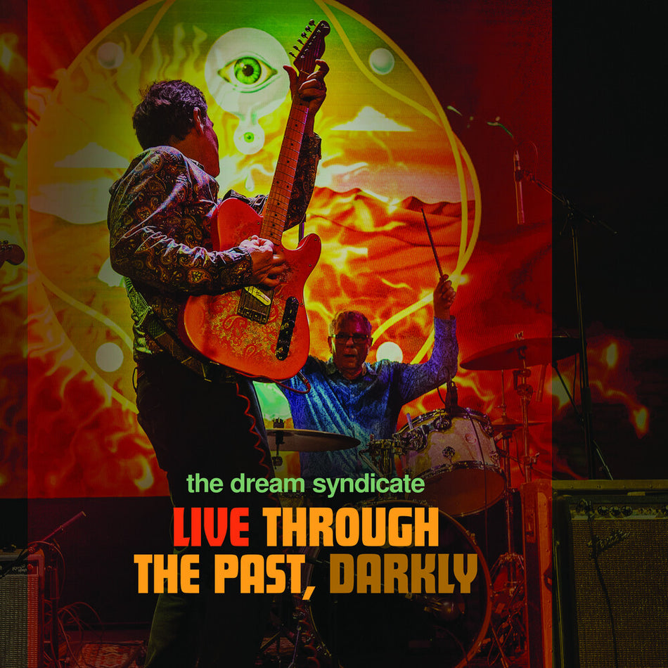 the album cover for Dream Syndicate - Live Through The Past Darkly (Bonus Dvd)