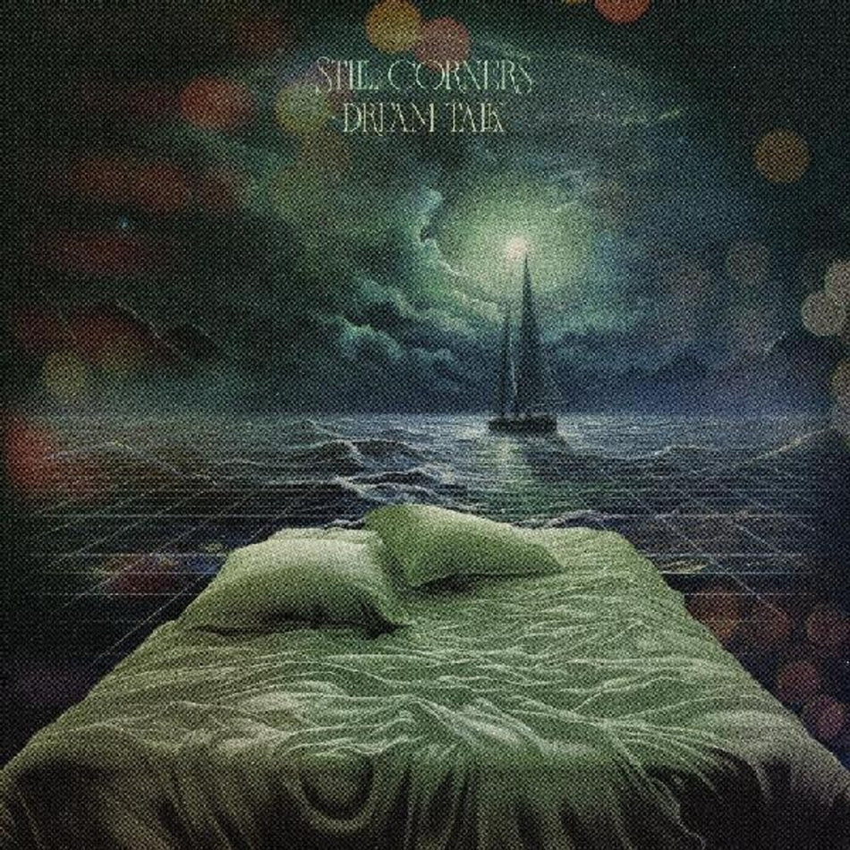 the album cover for Still Corners - Dream Talk [Colored Vinyl] (Grn) [Download Included]