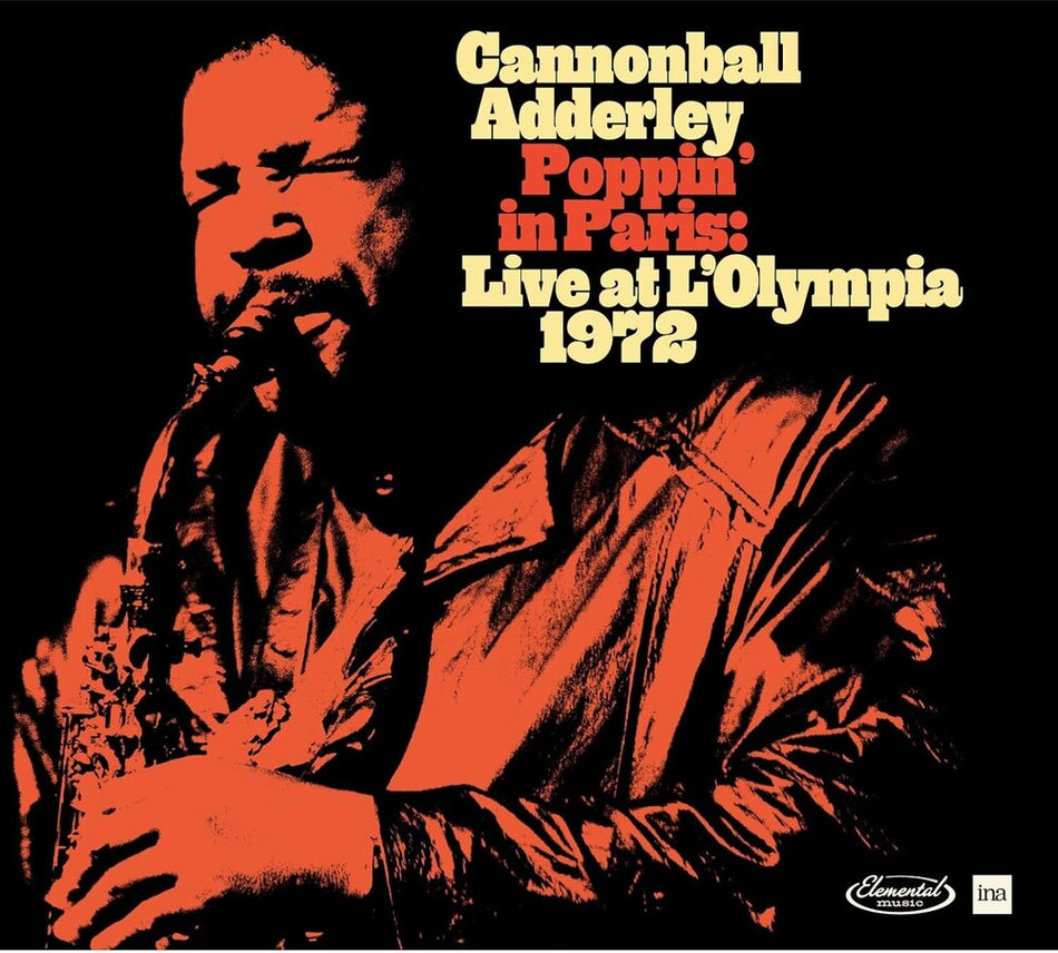 the album cover for Cannonball Adderley - Poppin In Paris: Live At L'olympia 1972