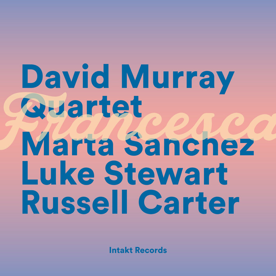 the album cover for David Murray - Francesca