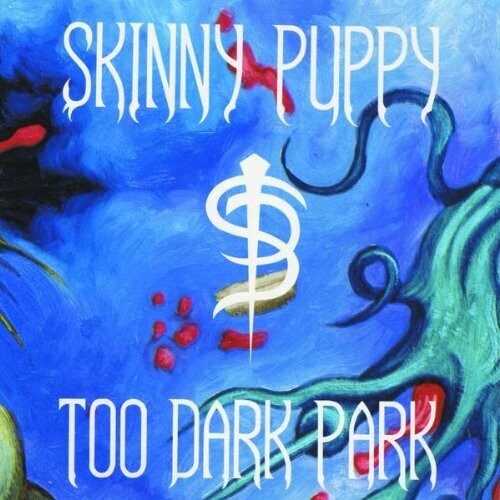 Skinny Puppy - Too Dark Park  LP