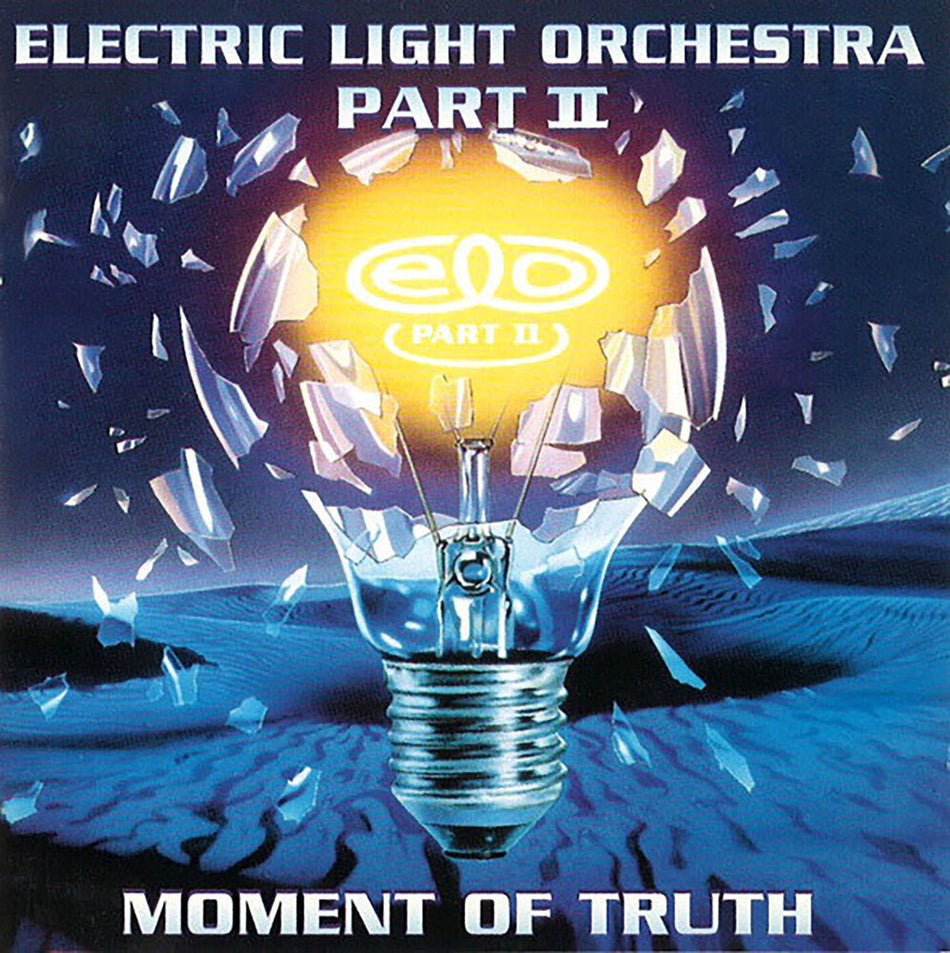 the album cover for Electric Light Orchestra Part 2 - Moment Of Truth [Colored Vinyl] (Gate) [Limited Edition]
