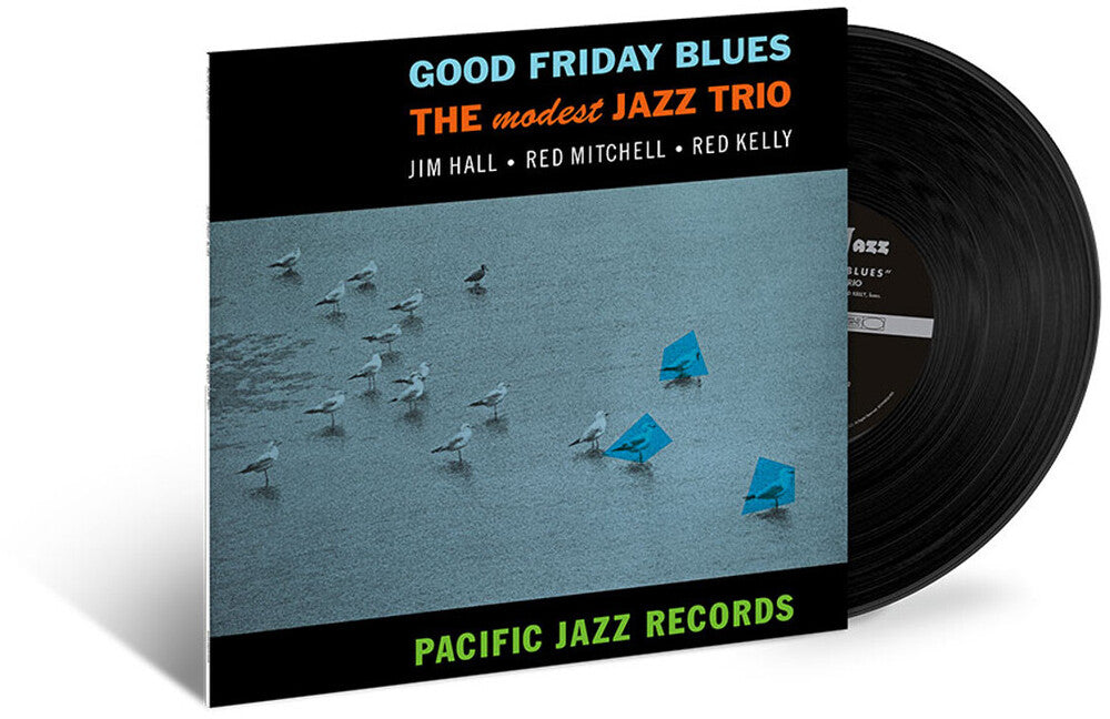 the album cover for Modest Jazz Trio - Good Friday Blues (Blue Note Tone Poet Series)
