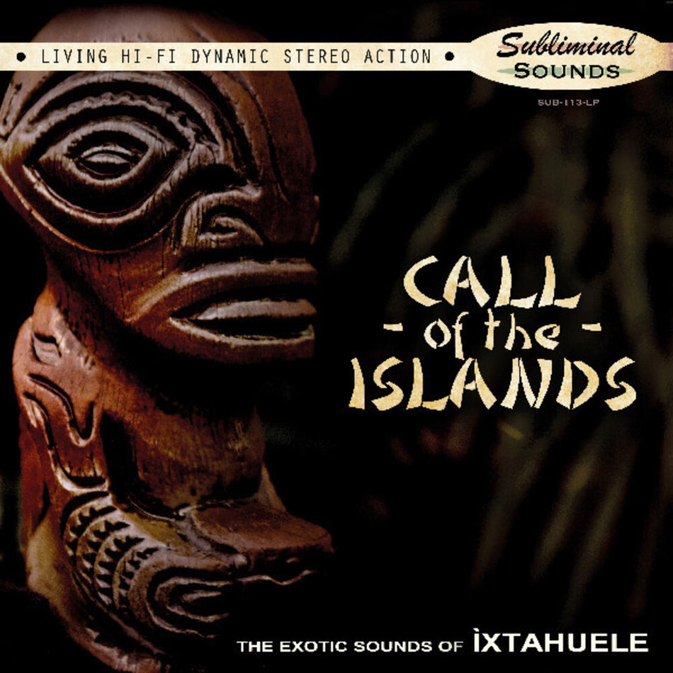 the album cover for Ixtahuele - Call Of The Islands [Colored Vinyl]