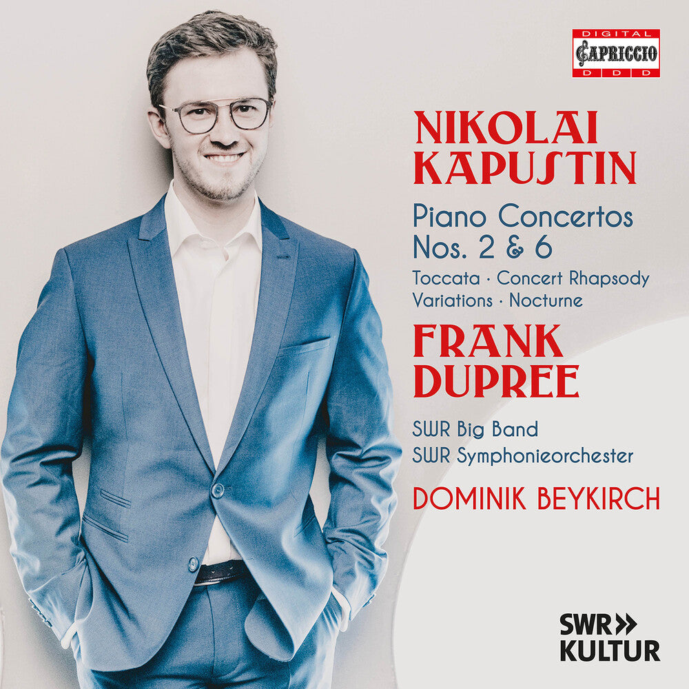the album cover for Kapustin / Dupree / Swr Symphonieorchester - Piano Concertos Nos. 2 & 6