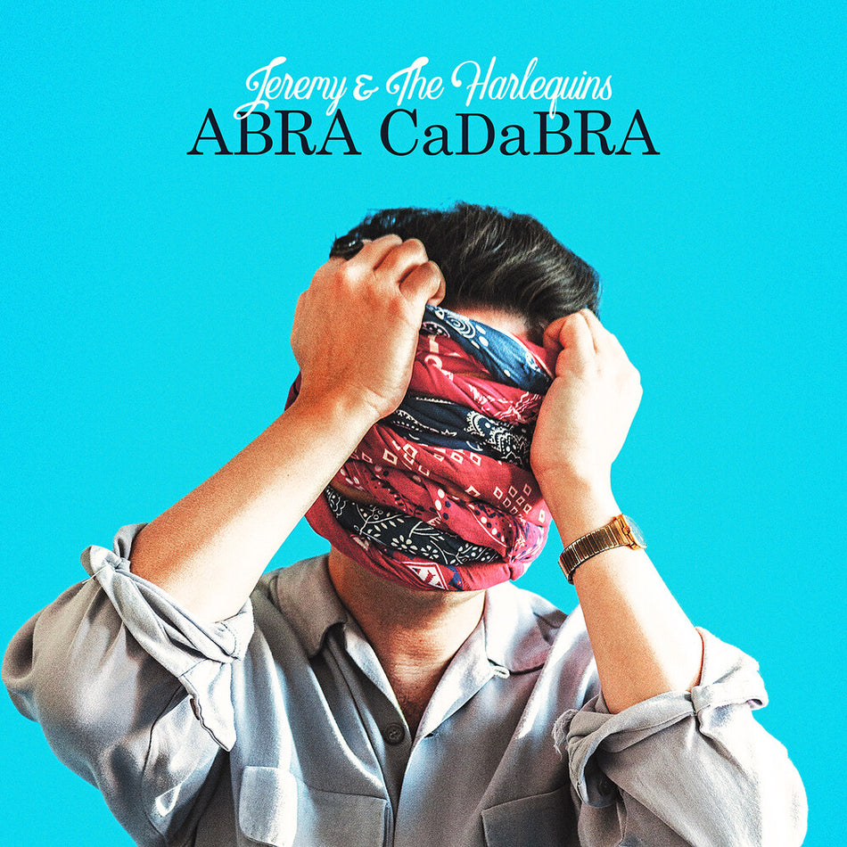 the album cover for Jeremy & The Harlequins - Abra Cadabra (Blue) [Colored Vinyl]