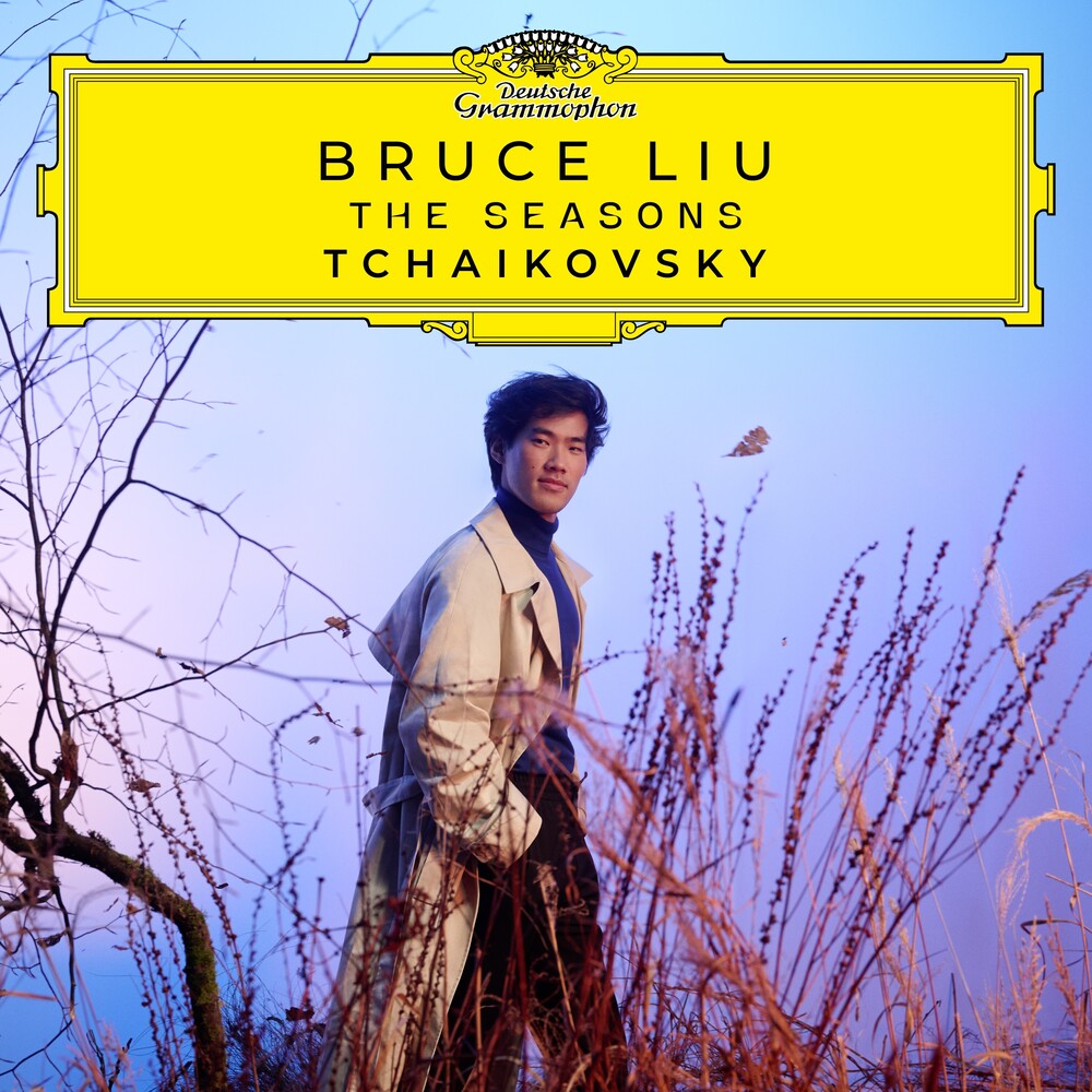 the album cover for Bruce Liu - Tchaikovsky: The Seasons