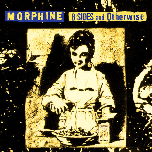 Morphine - B-sides And Otherwise - VINYL LP Rsd Exclusive - Colored Vinyl - Yellow - Black - Splatter