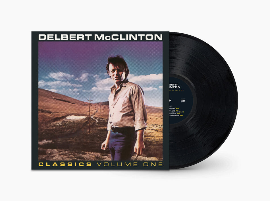 the album cover for Delbert McClinton - Classics Volume 1