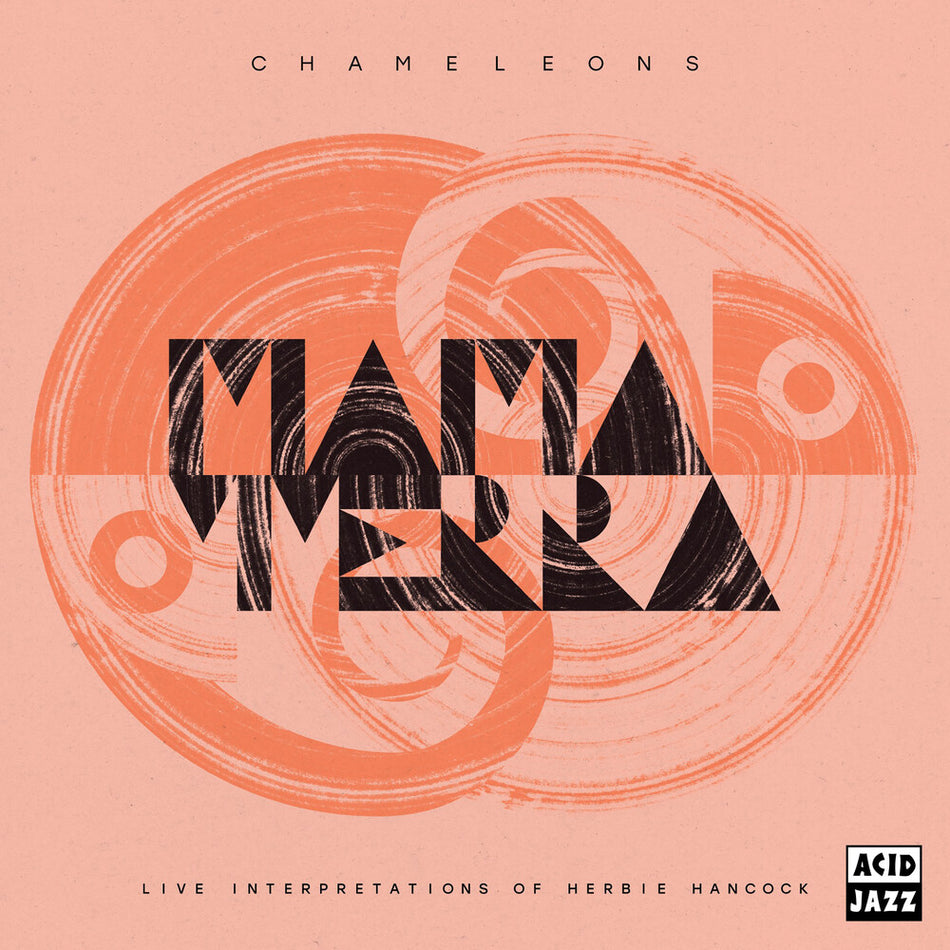 the album cover for Mama Terra - Chameleons (Live Interpretations Of Herbie Hancock