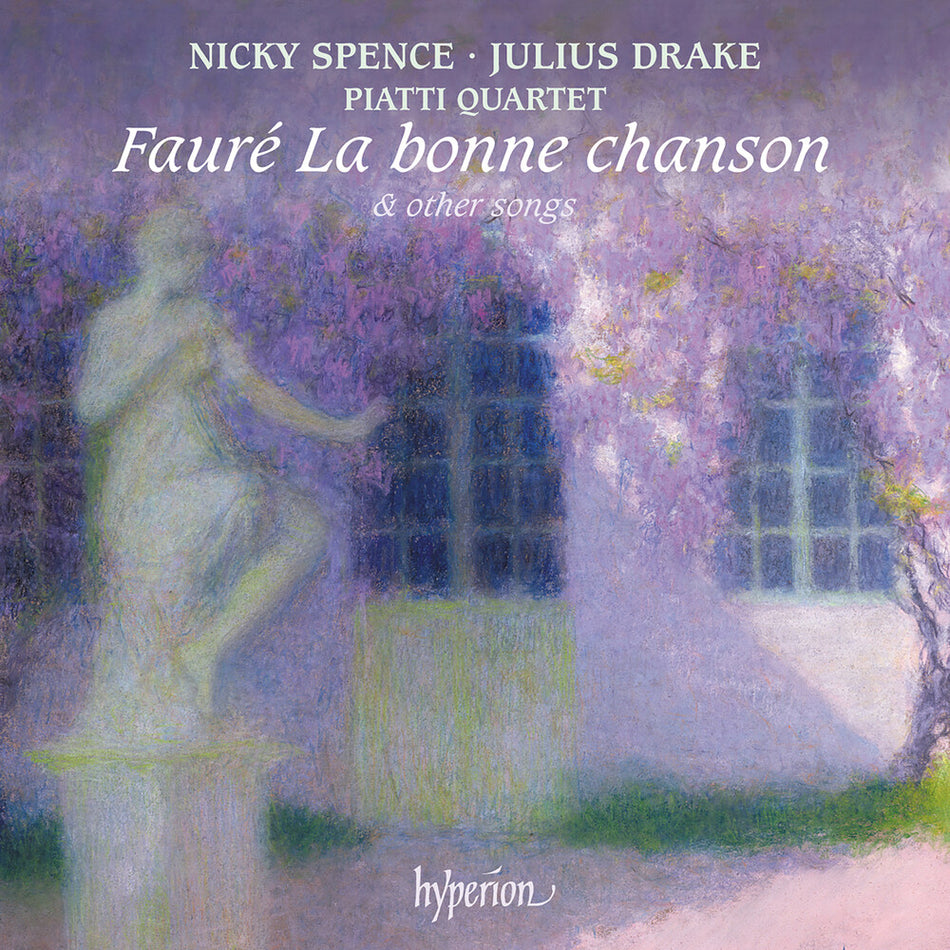 the album cover for Nicky Spence  / Drake,Julius - Faure La Bonne Chanson & Other Songs