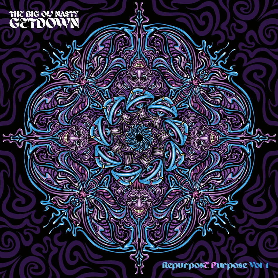 the album cover for Big Ol' Nasty Getdown - Repurpose Purpose (Volume 1)