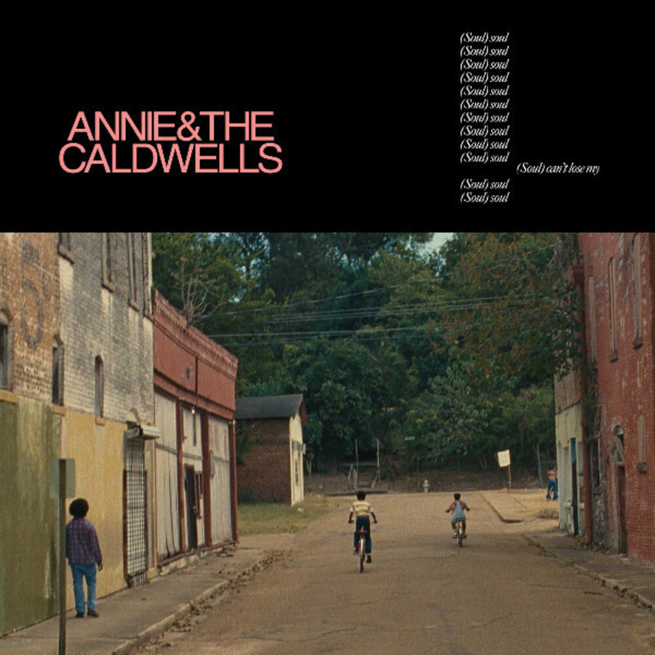 the album cover for Annie & Caldwells - Can't Lose My (Soul)