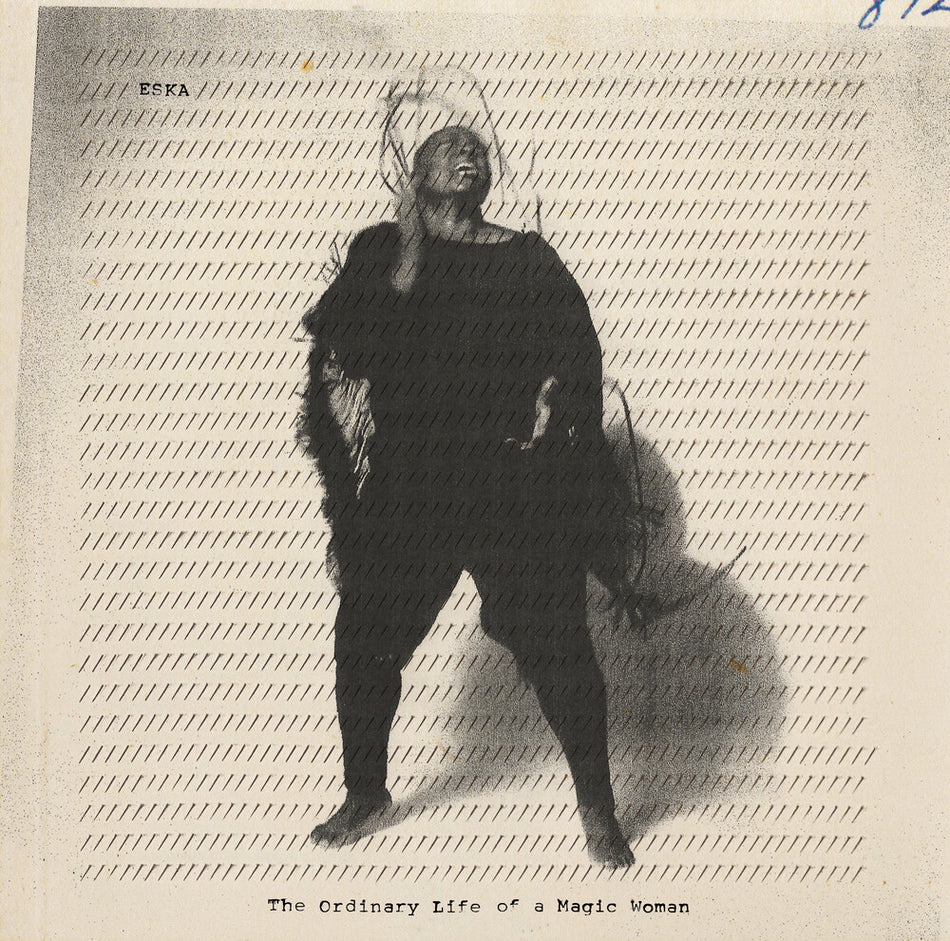 the album cover for Eska - Ordinary Life Of A Magic Woman [Indie Exclusive] [Clear Vinyl] [Deluxe]