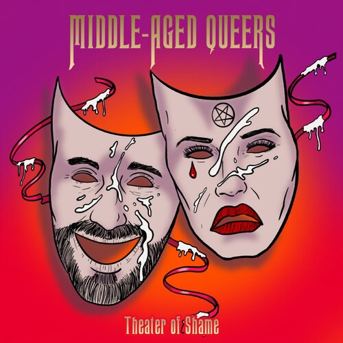 Middle-Aged Queers - Theatre Of Shame LP