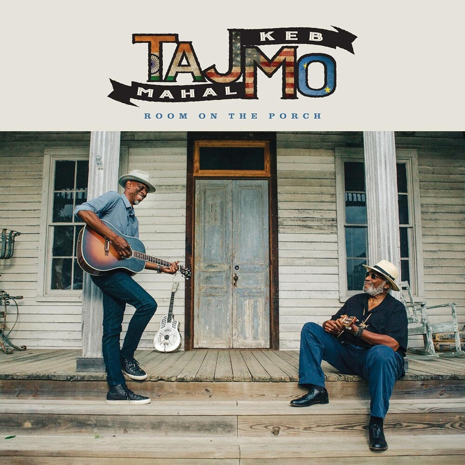the album cover for Taj Mahal &amp; Keb' Mo' - Room On The Porch