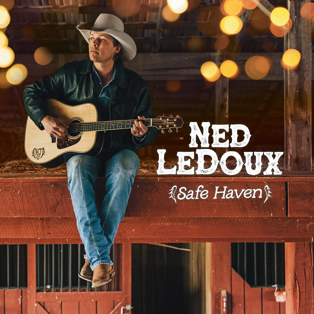 the album cover for Ned LeDoux - Safe Haven [Compact Disc]