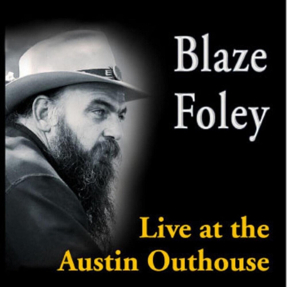 the album cover for Blaze Foley - Live At The Austin Outhouse
