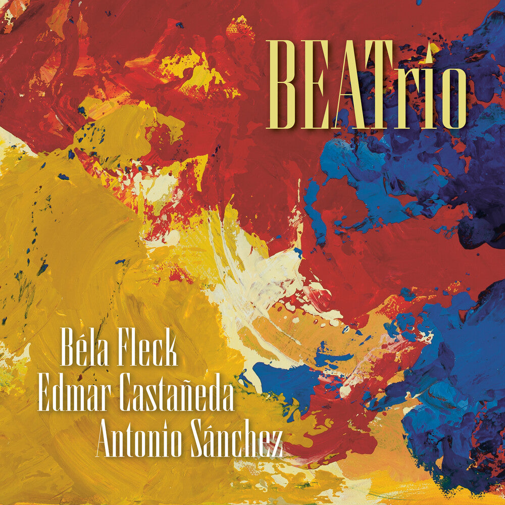 the album cover for Bela Fleck, Edmar Castaneda, &amp; Antonio Sanchez Trio - BEATrio [Compact disc]