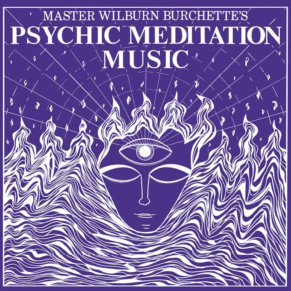 the album cover for Wilburn Burchette  Master - Psychic Meditation Music