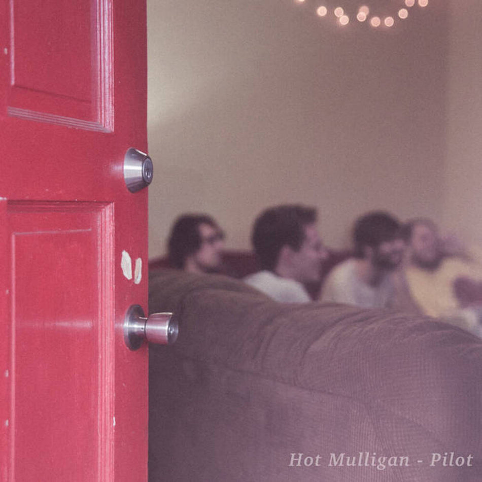 the album cover for Hot Mulligan - Pilot