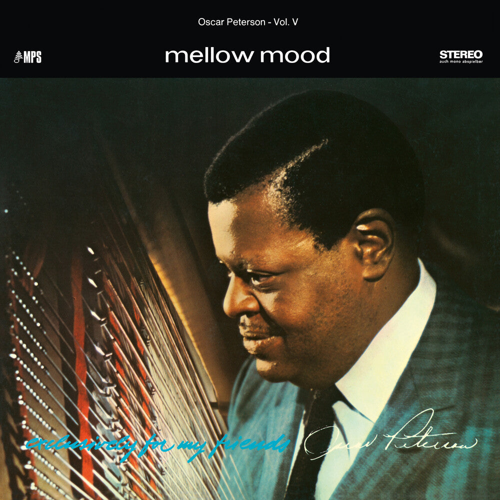 the album cover for Oscar Peterson Trio - Mellow Mood (Exclusively For My Friends Vol. 5 [LP]