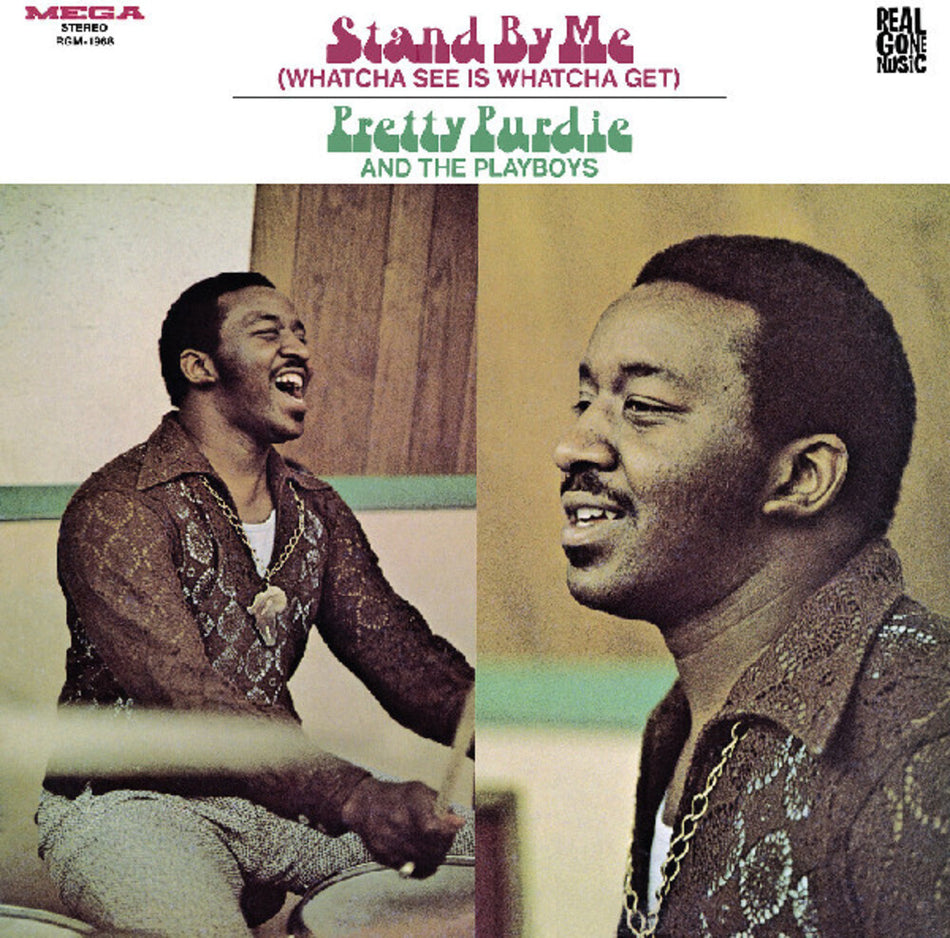 the album cover for Purdie, Pretty & the Playboys - Stand by Me (Whatcha See Is Whatcha Get)