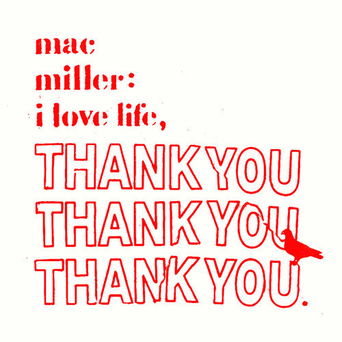 Mac Miller - I Love Life, Thank You LP (Clear Vinyl)