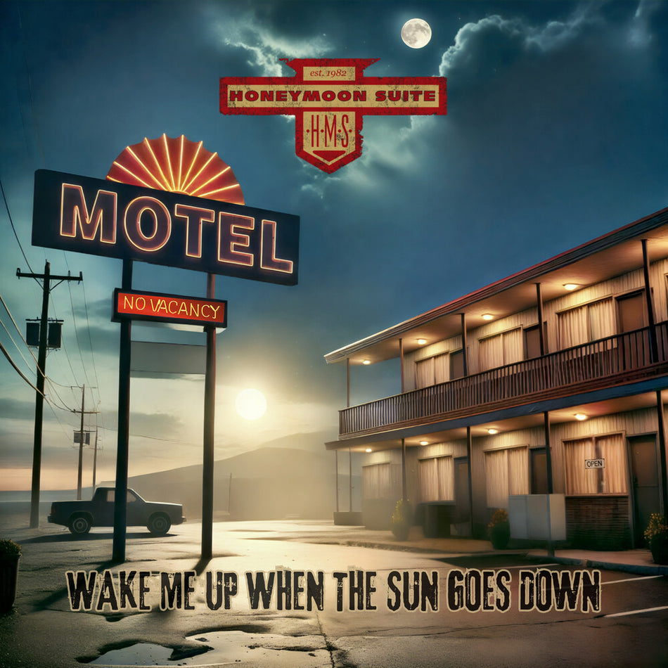 the album cover for Honeymoon Suite - Wake Me Up When The Sun Goes Down (Aus)