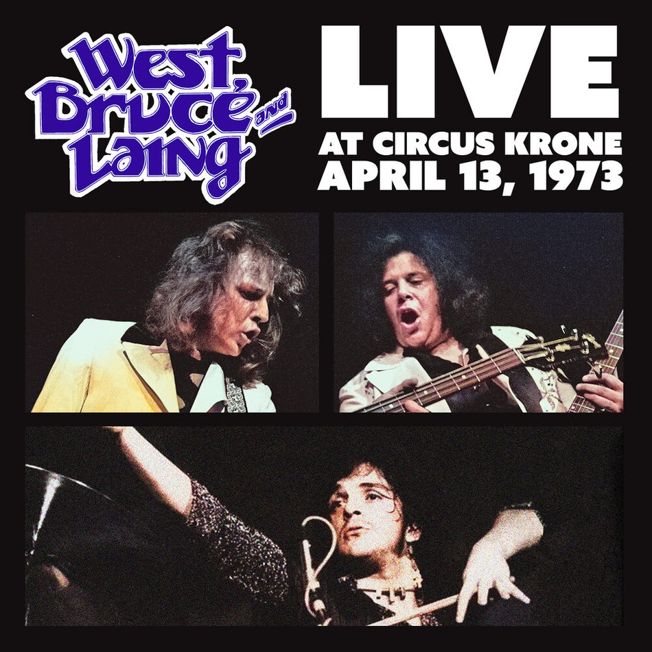 the album cover for Bruce West  & Laing - Live at Circus Krone, Frankfurt, Germany - April 13, 1973 [Clear Frosted Glass]