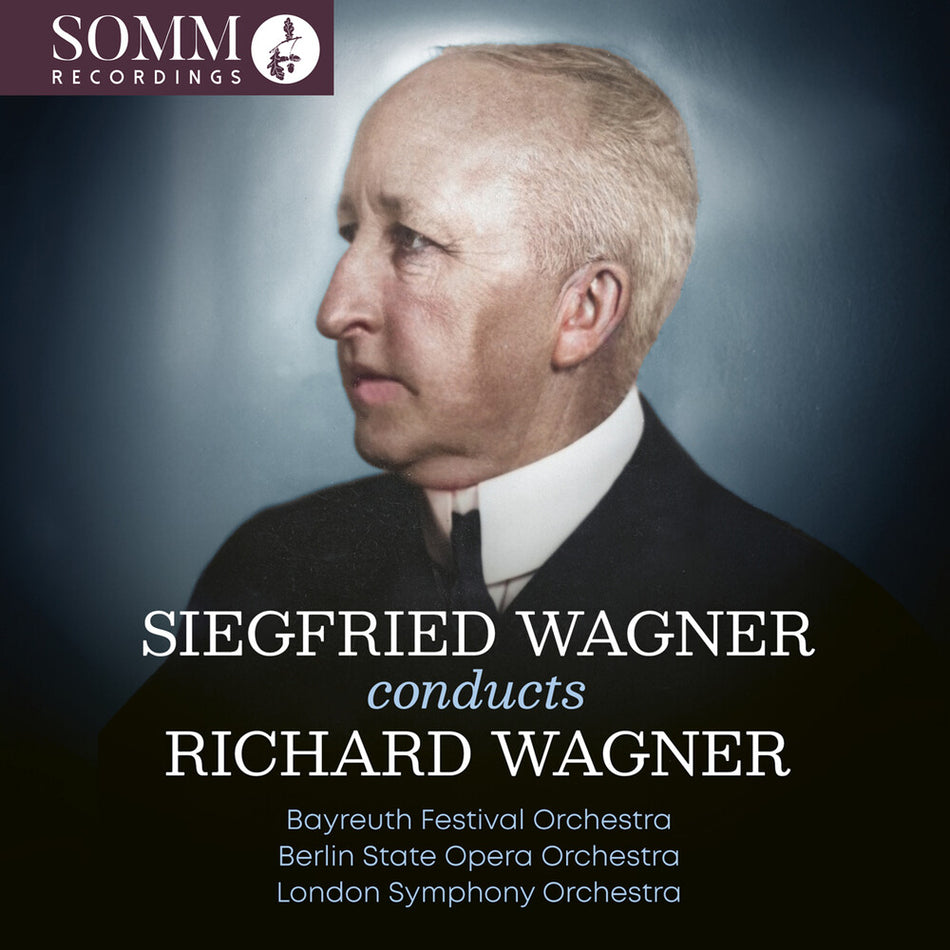 the album cover for Bayreuth Festival Orchestra - Siegfried Wagner Conducts Richard Wagner