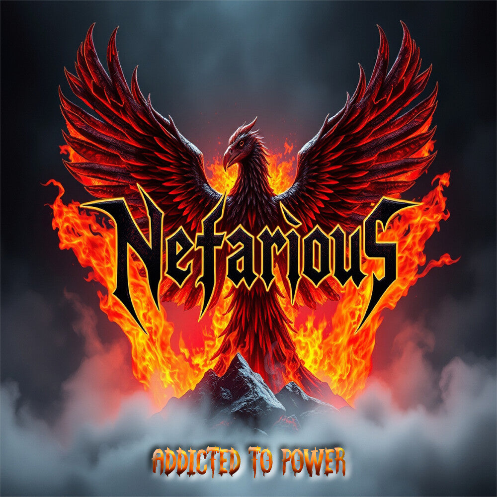 the album cover for Nefarious - Addicted To Power