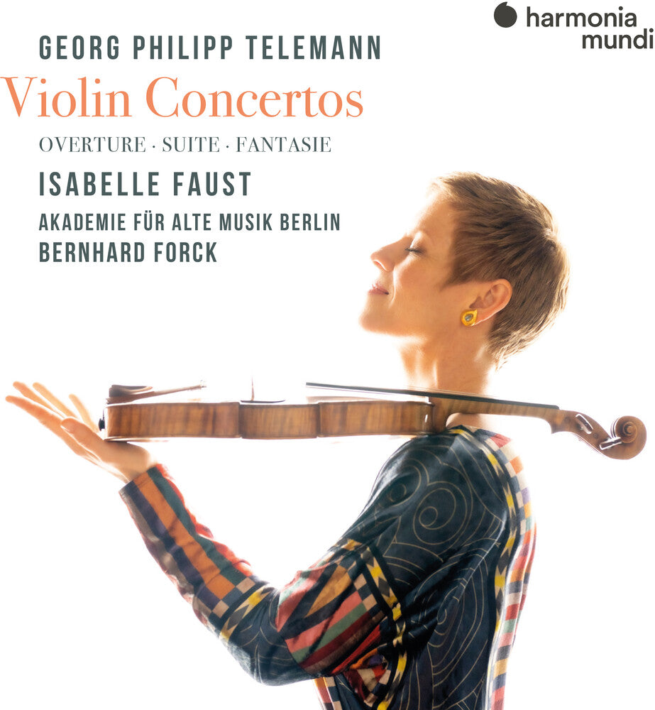 the album cover for Isabelle Faust - Telemann: Vn Cons Overture Suite Fantasie