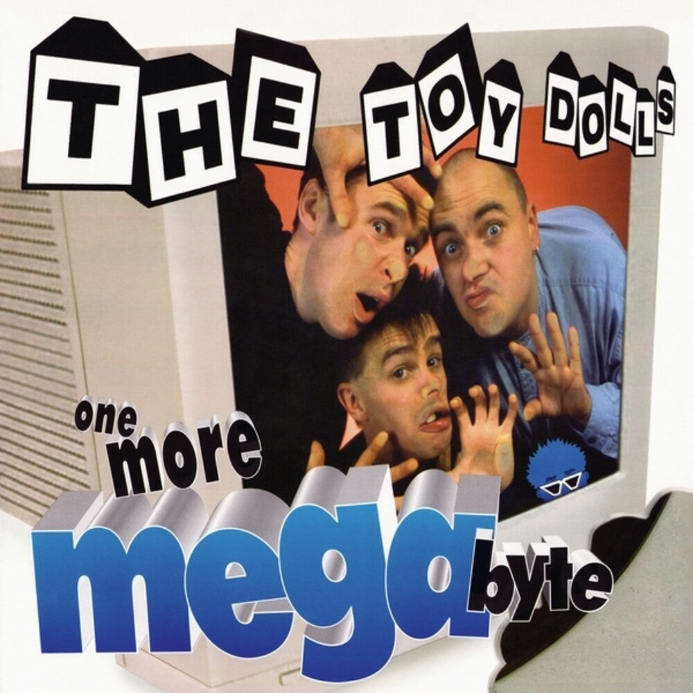 the album cover for Toy Dolls - One More Megabyte [Colored Vinyl]
