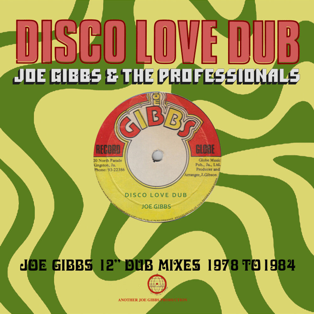 the album cover for Joe Gibbs  & The Professionals - Disco Love Dub: Joe Gibbs 12-Inch Dub Mixes 78-84