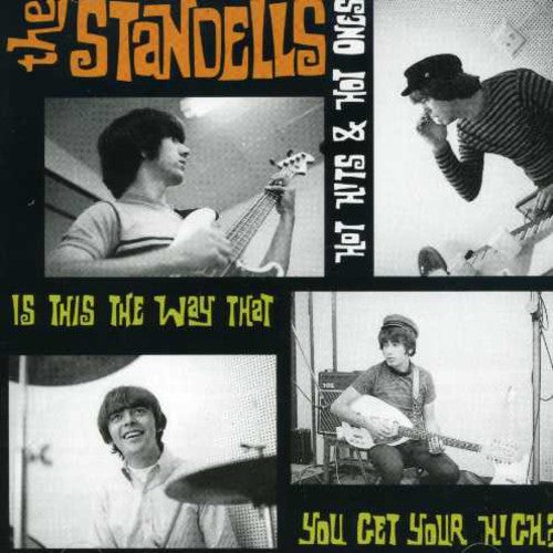 the album cover for The Standells - Hot Hits & Hot Ones Is This The Way To Get Your Hi [Import]